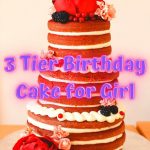 3 Tier Birthday Cake for Girl