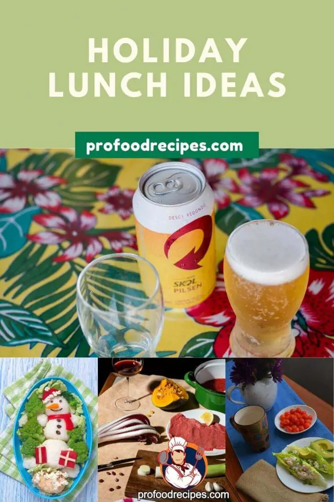 Holiday Lunch Ideas