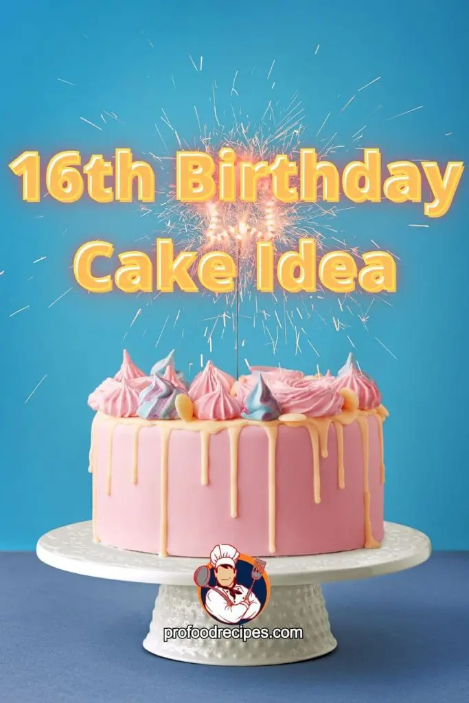 16th Birthday Cake Idea