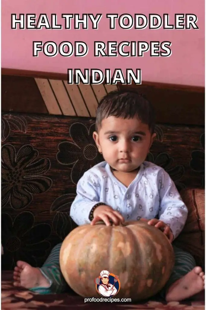 Toddler Food Recipes Indian