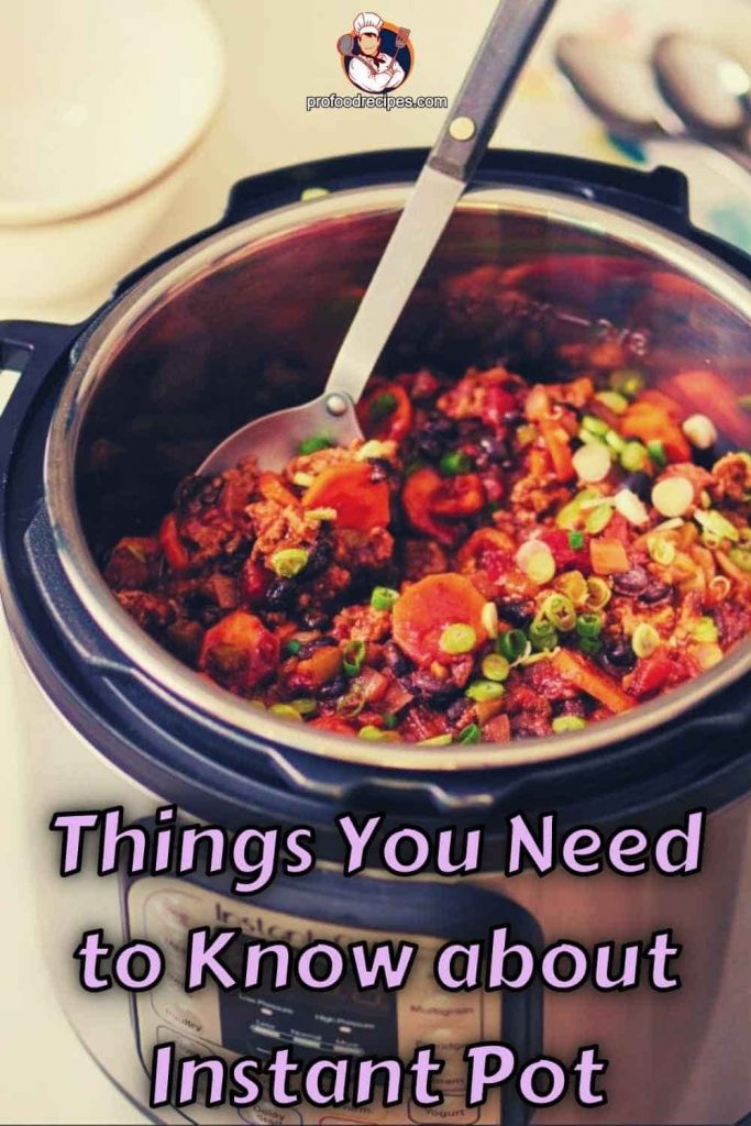 Things You Need to Know about Instant Pot