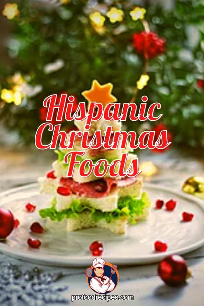 Hispanic Christmas Foods
