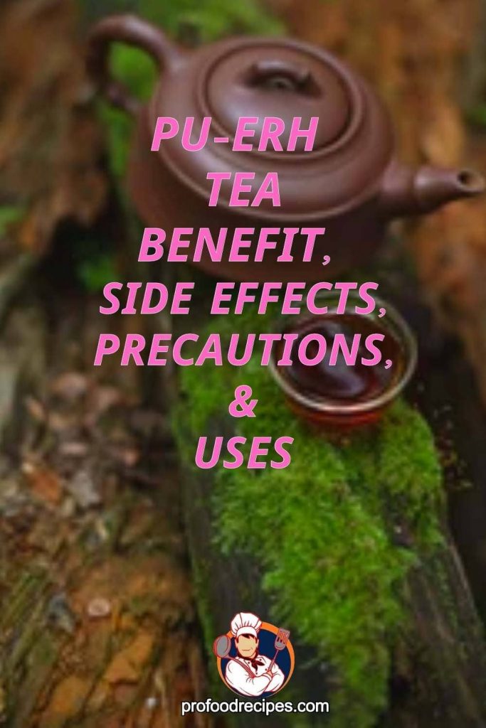 Puer Tea Benefit and Side Effect