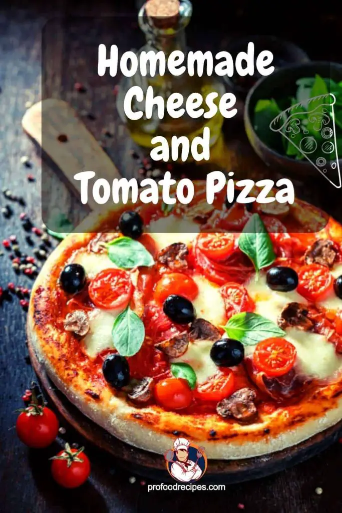 Homemade Cheese and Tomato Pizza