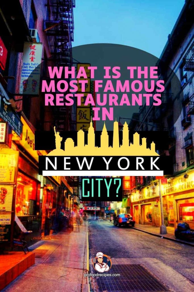 What is the most famous restaurants in new York city