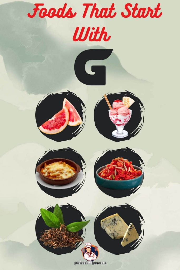 Foods That Start With G