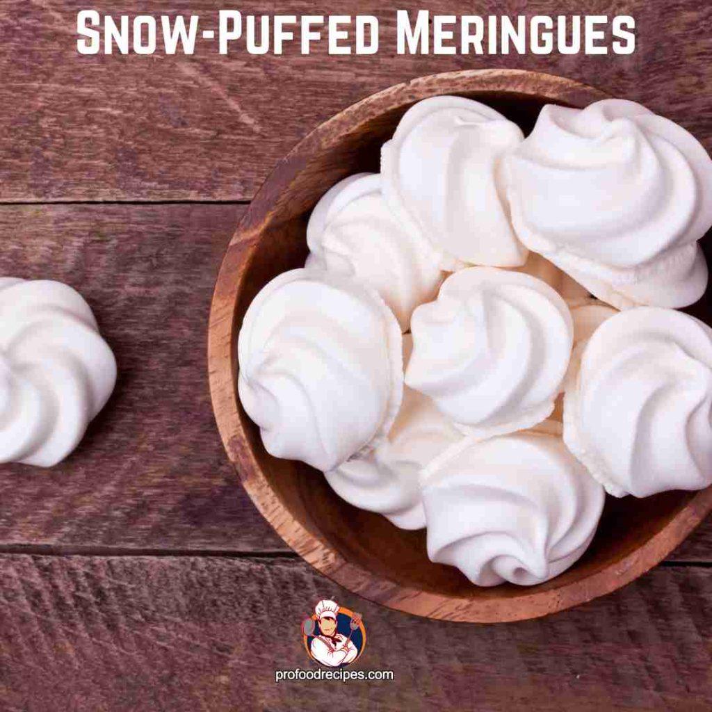 Snow puffed meringues