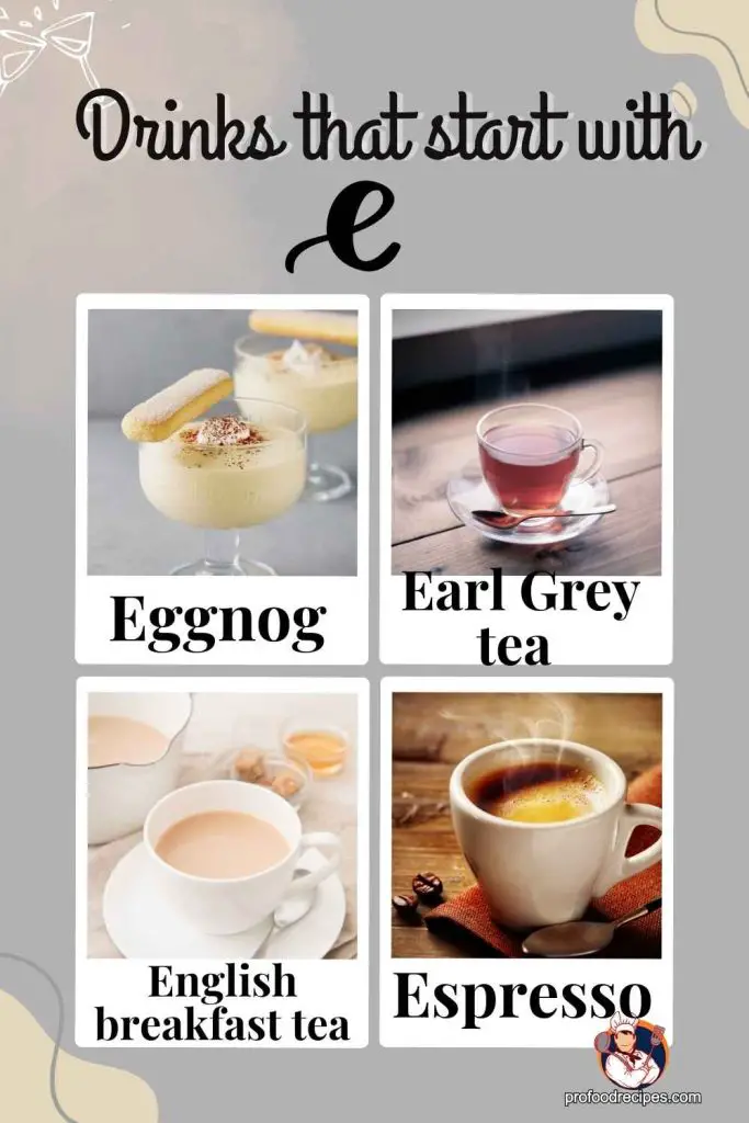 Drinks that start with e