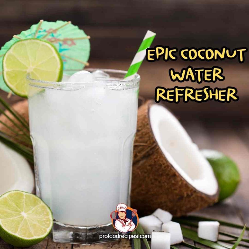 Epic Coconut Water Refresher