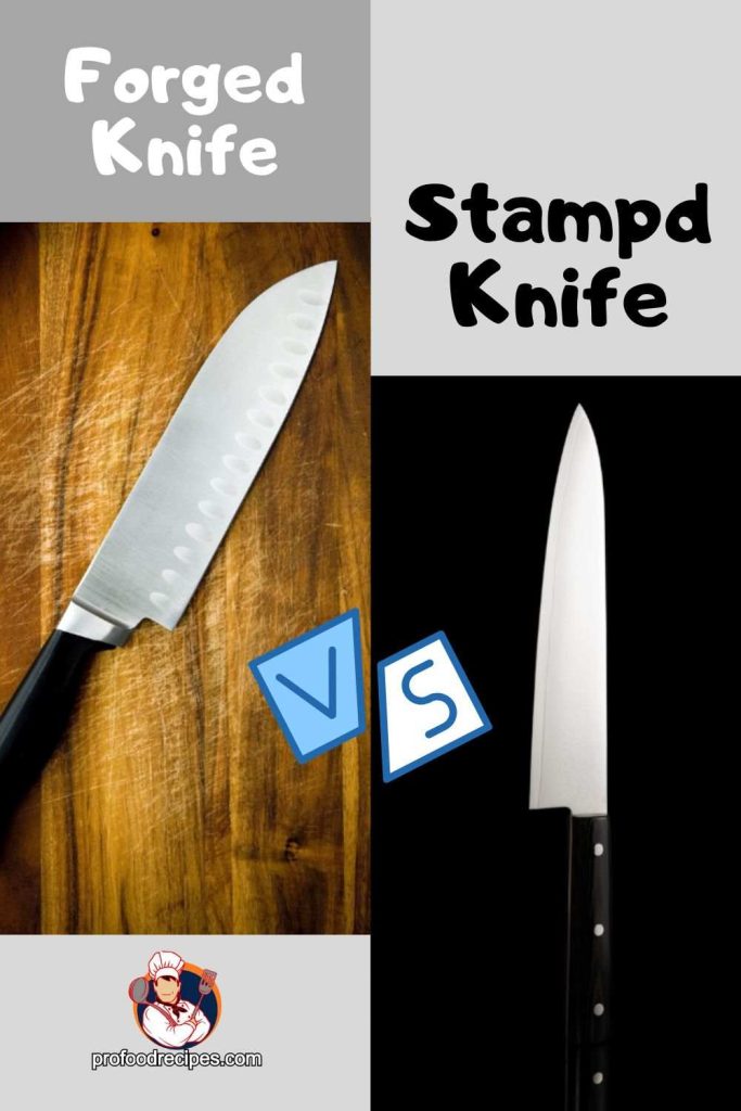 Stamped vs Forged Knife