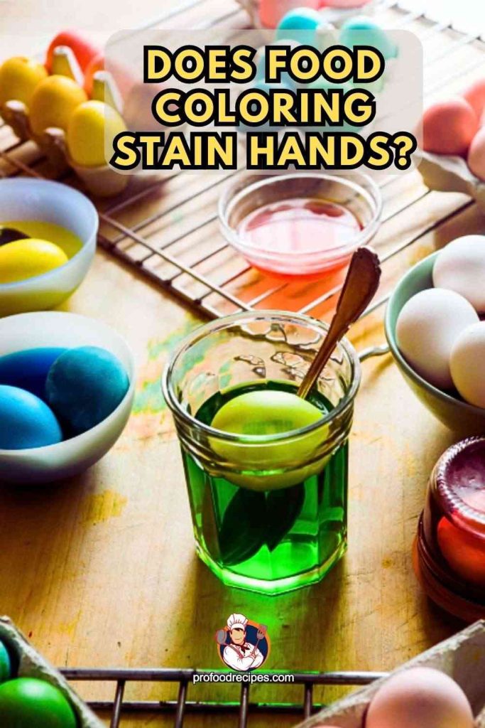 Does food coloring stain hands