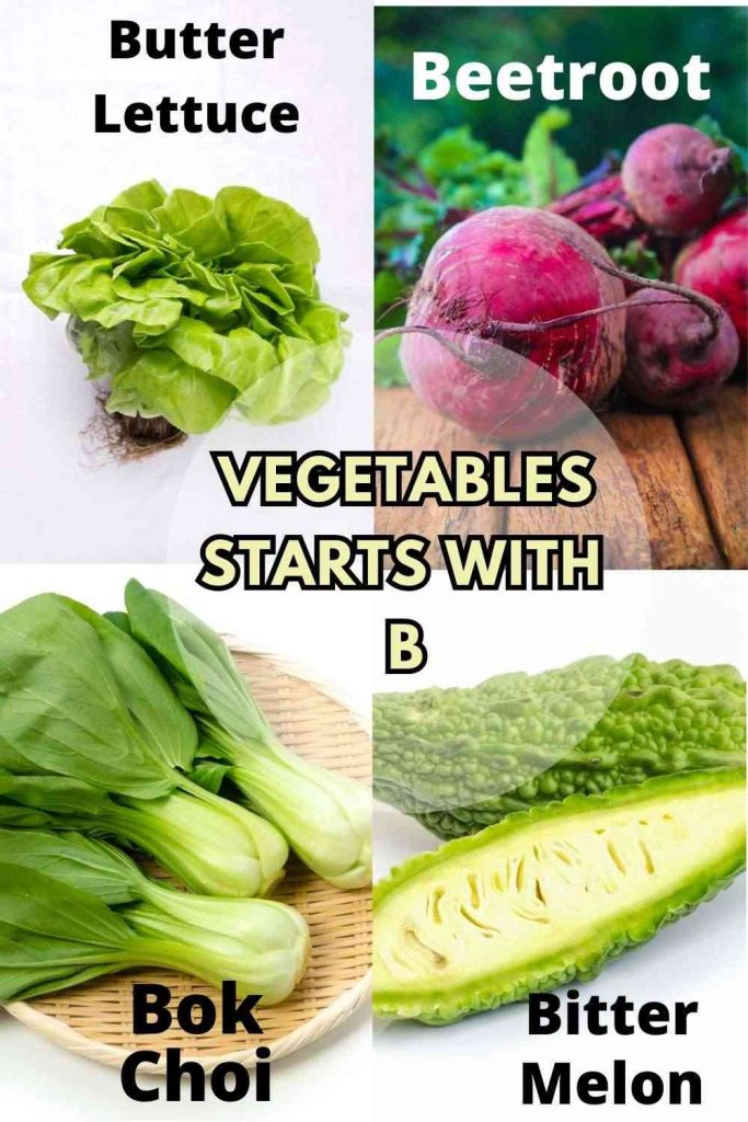 Vegetables start with b