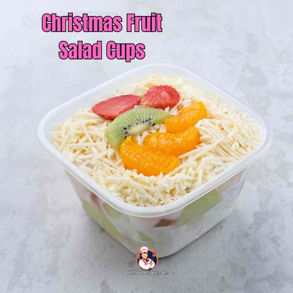 Christmas Fruit Salad Cups
