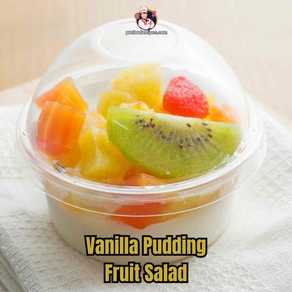 Vanilla Pudding Fruit Salad