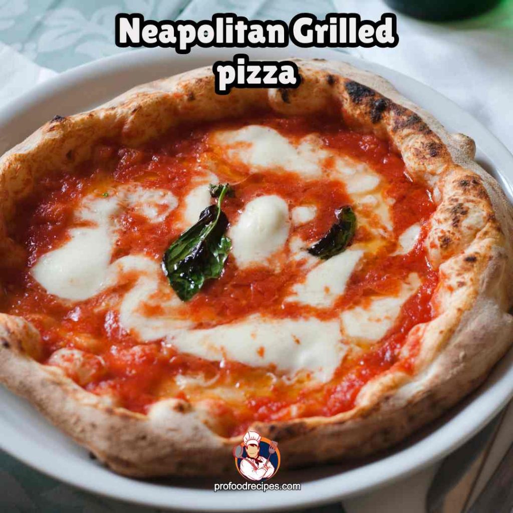 Neapolitan Grilled Pizza