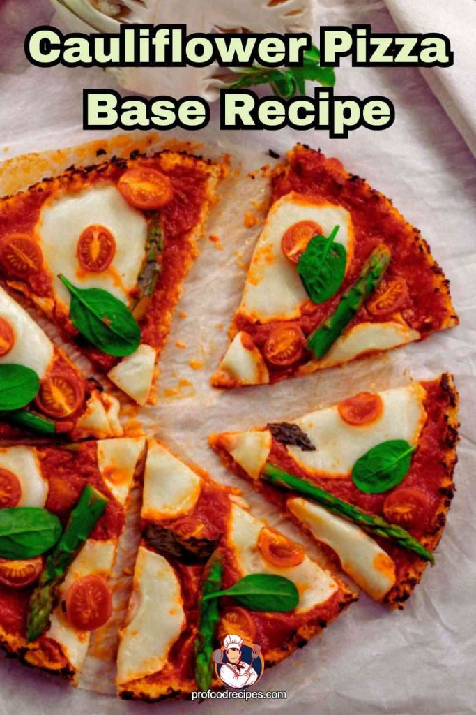 Cauliflower Pizza Base Recipe