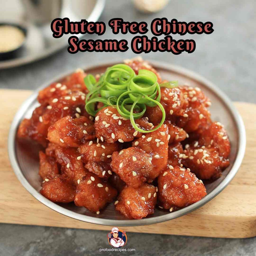 Gluten Free Chinese Sesame Chicken