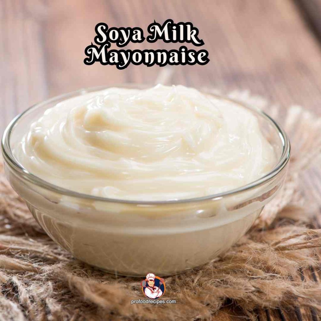 Soya Milk Mayonnaise