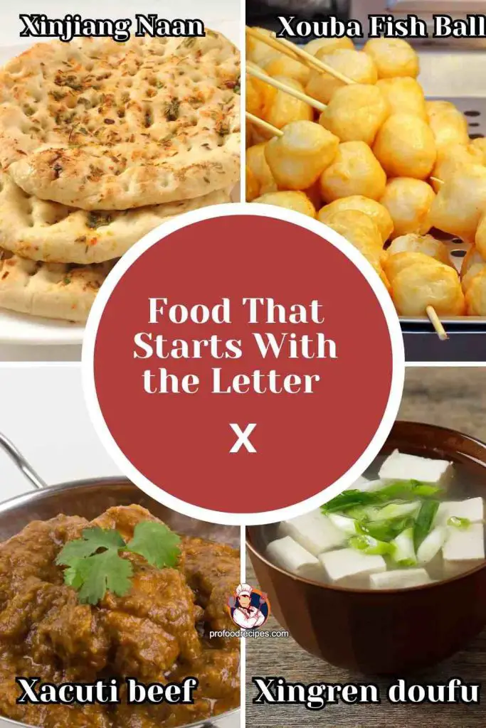 Food That Starts With The Letter X