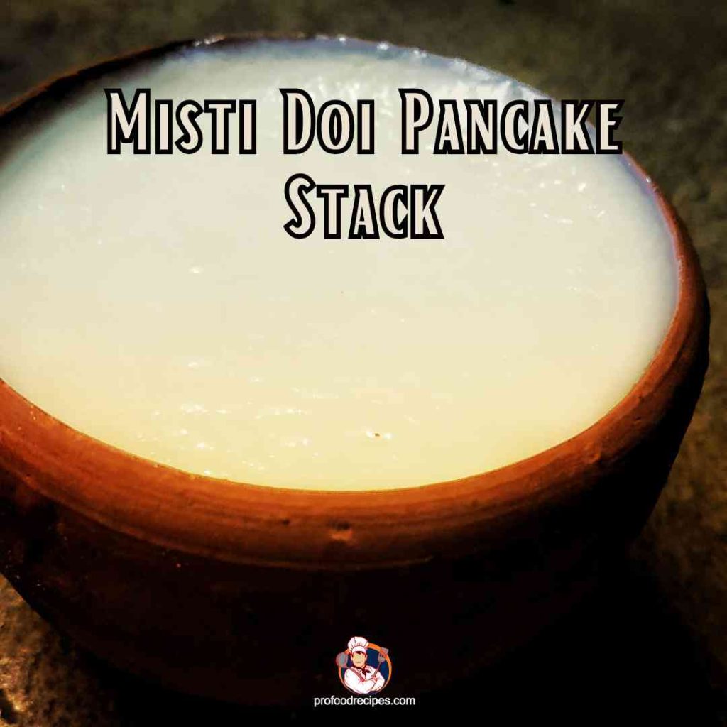 Misti Doi Pancake Stack