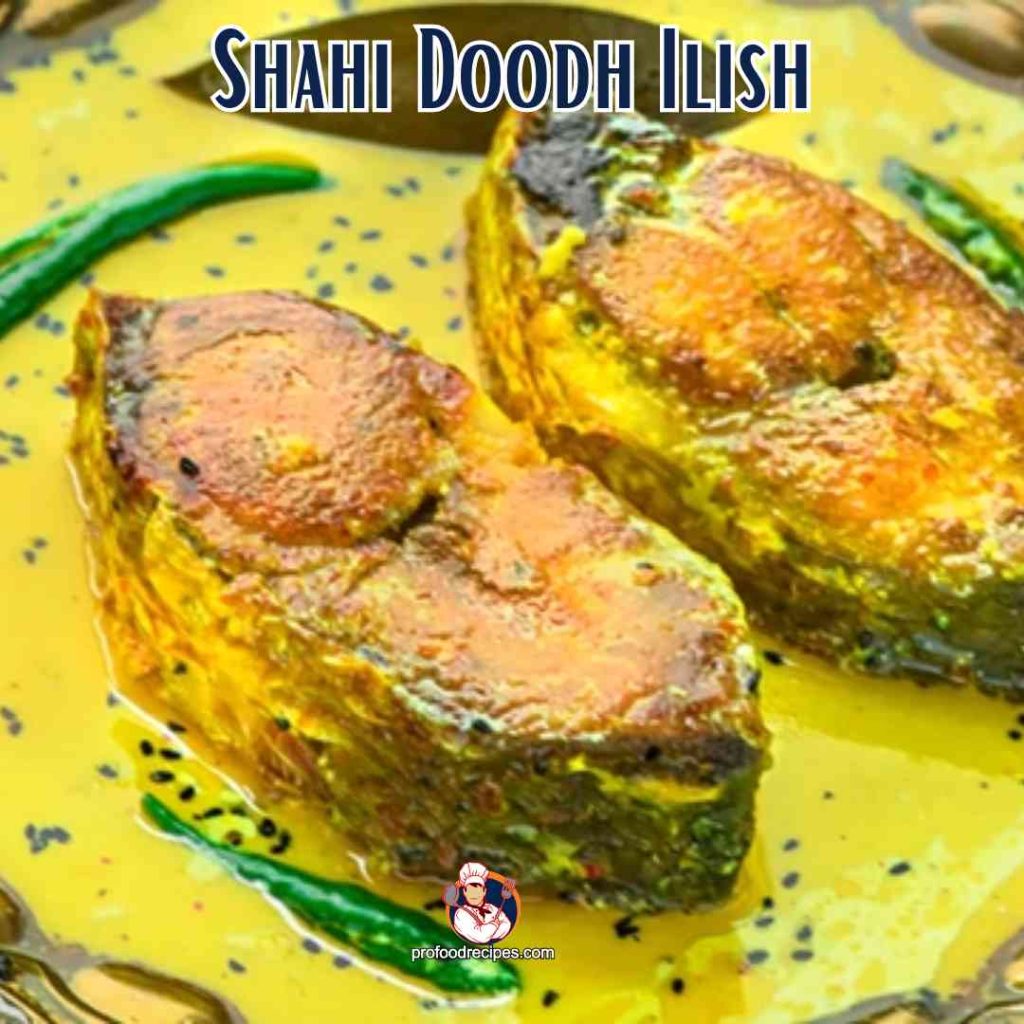 Shahi Doodh Ilish