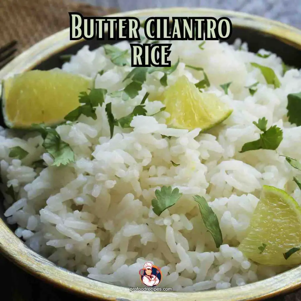 Butter Cilantro Rice