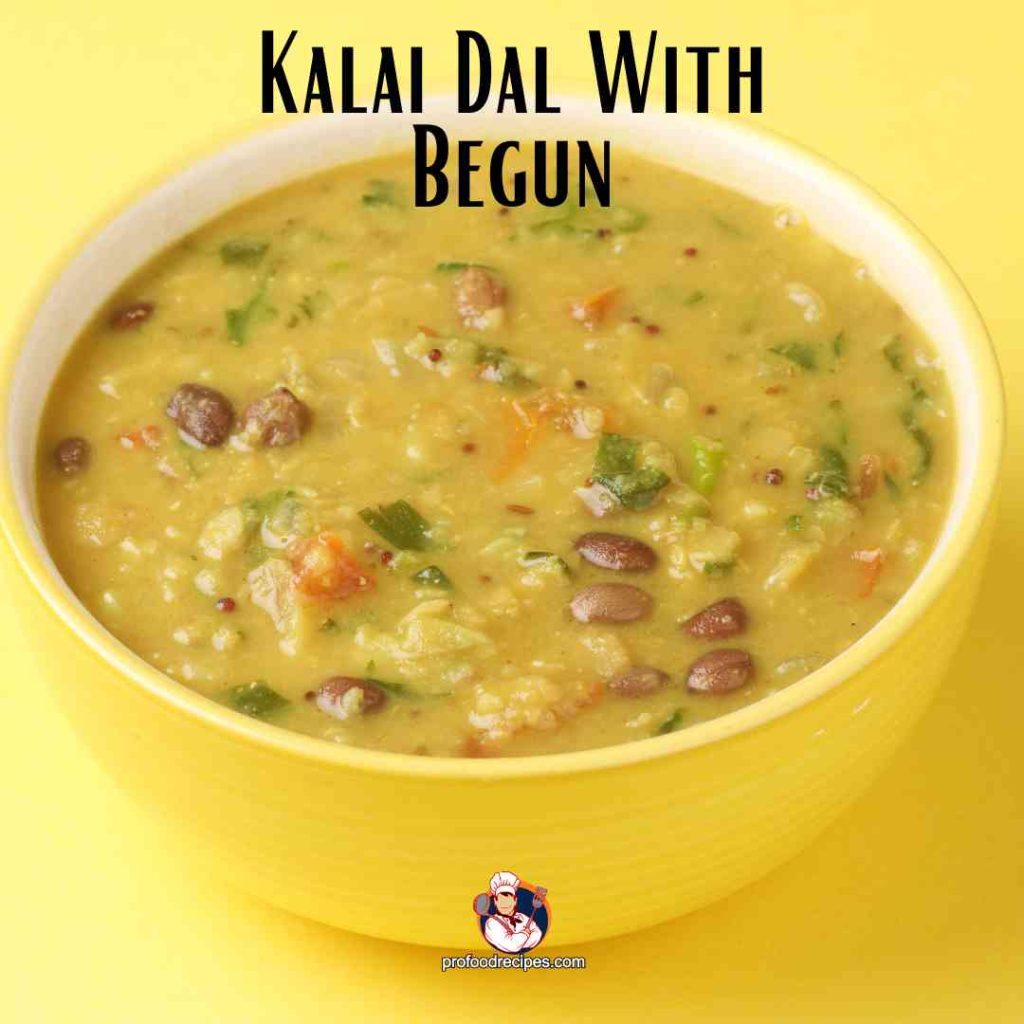 Kalai Dal With Begun