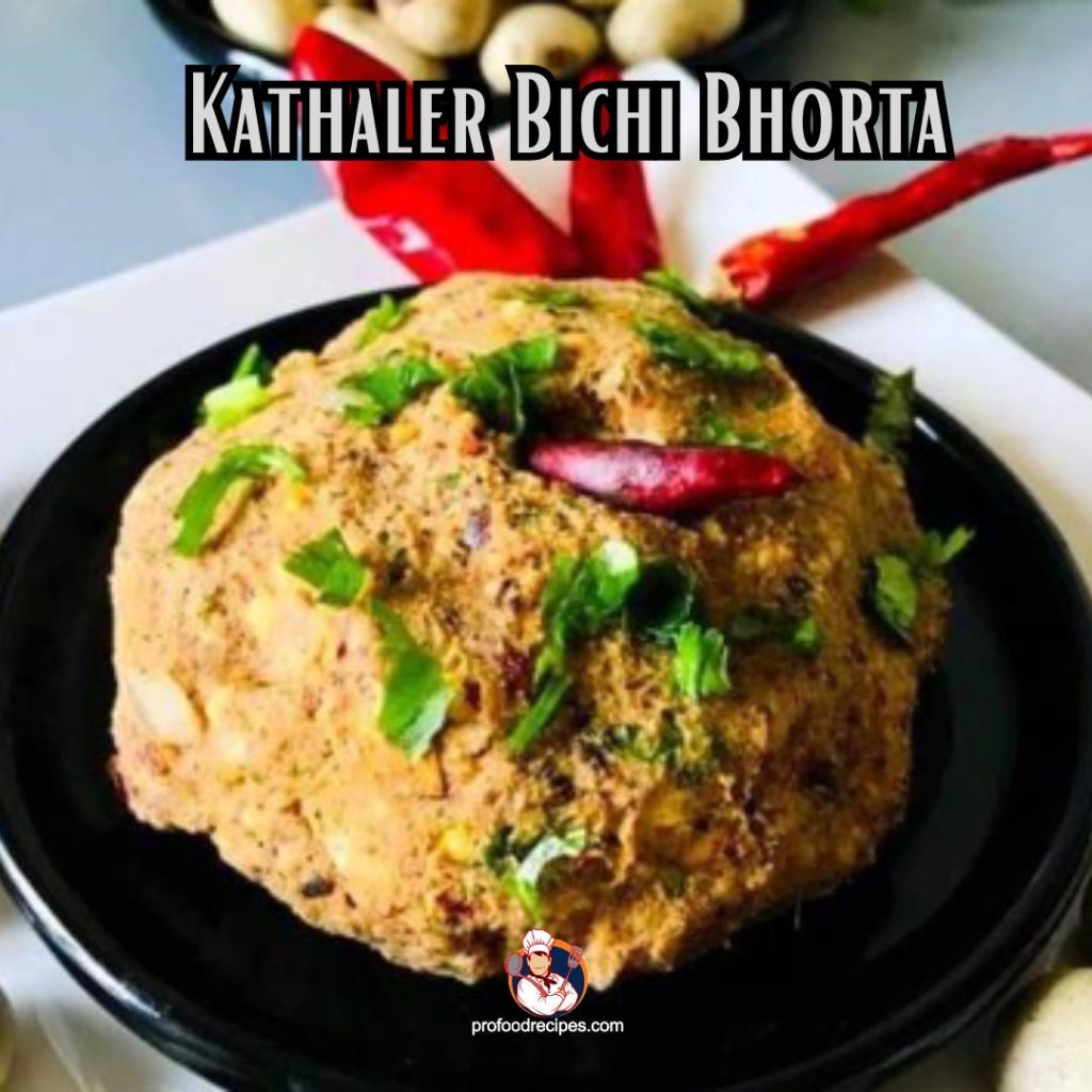 Kathaler Bichi Bhorta