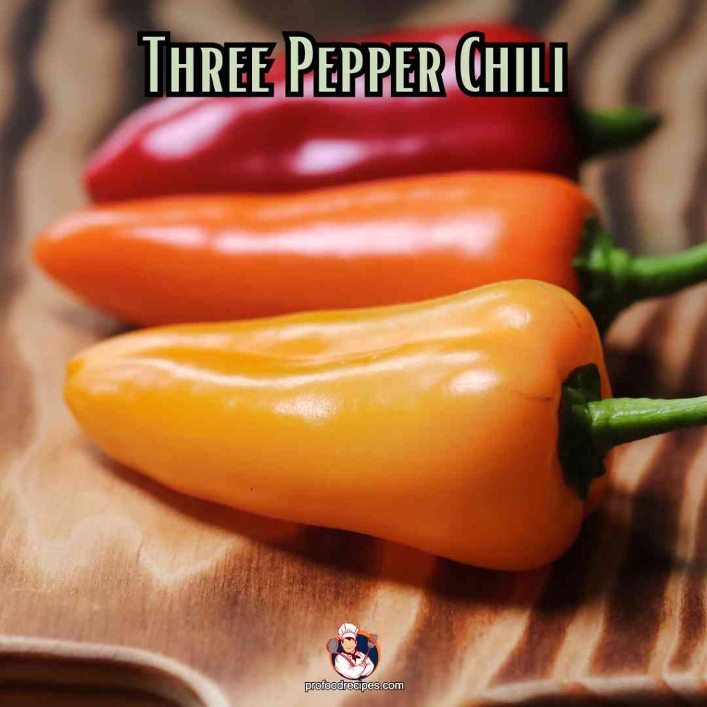 Three Pepper Chili