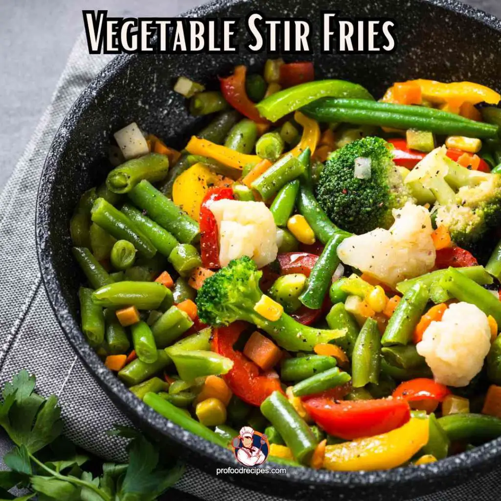 Vegetable Stir Fries