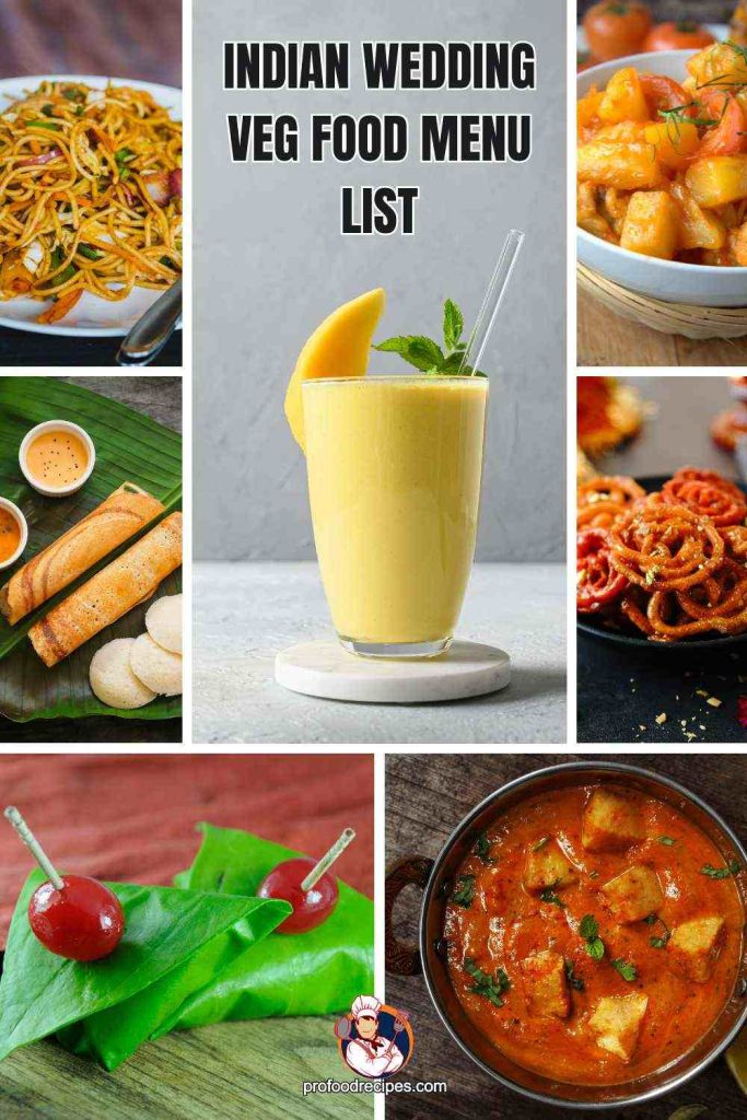 Indian Wedding Veg Food Menu List
