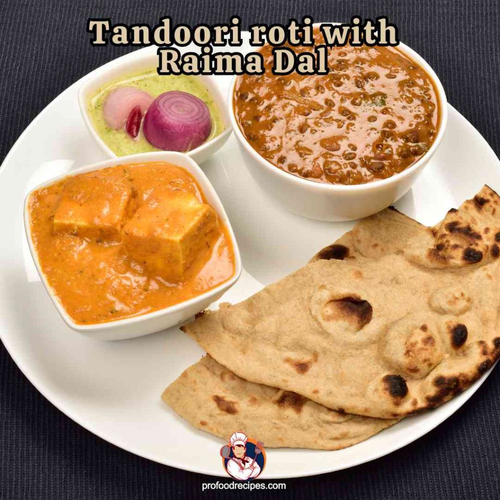 Tandoori roti with Rajma Dal